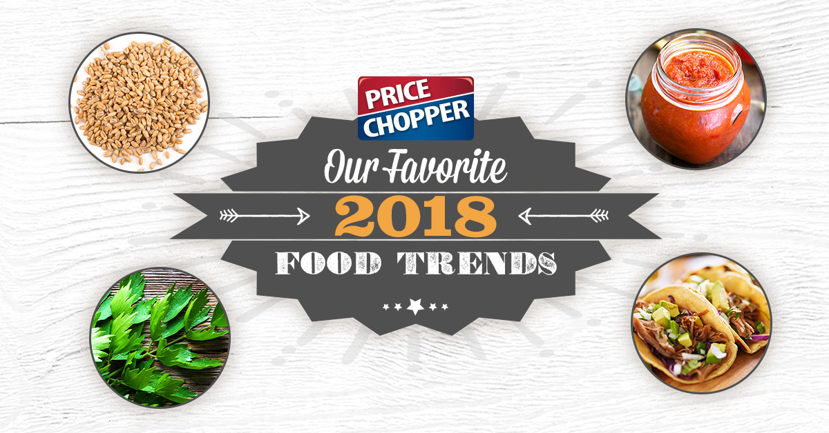 Our Favorite 2018 Food Trends Our Favorite 2018 Food Trends