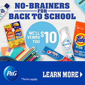 P&G No-Brainers for Back To School